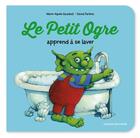 Couverture du livre « Le Petit Ogre apprend à se laver » de Marie-Agnes Gaudrat et David Parkins aux éditions Bayard Jeunesse