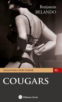 Couverture du livre « Cougars » de Benjamin Belando aux éditions Éditions Ocrée