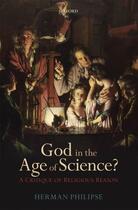 Couverture du livre « God in the Age of Science?: A Critique of Religious Reason » de Philipse Herman aux éditions Oup Oxford