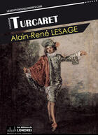 Couverture du livre « Turcaret » de Alain-Rene Lesage aux éditions Les Editions De Londres