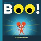 Couverture du livre « Boo ! » de Ben Newman aux éditions Flying Eye Books