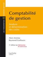 Couverture du livre « Comptabilité de gestion » de Raymond Guillouzo et Alain Amintas aux éditions Hachette Education