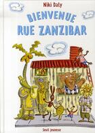 Couverture du livre « Bienvenue rue zanzibar » de Niki Daly aux éditions Seuil Jeunesse