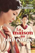 Couverture du livre « La maison au toit rouge » de Kyoko Nakajima aux éditions Seuil