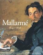 Couverture du livre « Mallarmé 1842-1898 ; un destin d'écriture » de  aux éditions Gallimard