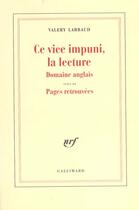 Couverture du livre « Ce vice impuni, la lecture : Domaine anglais » de Valery Larbaud aux éditions Gallimard