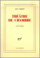 Couverture du livre « Theatre - i - theatre de chambre » de Jean Tardieu aux éditions Gallimard (patrimoine Numerise)