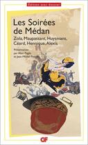 Couverture du livre « Les soirées de Médan ; Zola, Maupassant, Huysmans, Céard, Hennique, Alexis » de Émile Zola aux éditions Flammarion