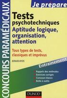 Couverture du livre « Je prépare ; tests psychotechniques ; aptitude logique, organisation, attention » de David G. Myers aux éditions Dunod