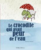 Couverture du livre « Le crocodile qui avait peur de l'eau » de Merino aux éditions Casterman