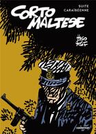 Couverture du livre « Corto Maltese : Suite caraïbéenne : Sous le signe du Capricorne, Corto toujours un peu plus loin » de Hugo Pratt aux éditions Casterman