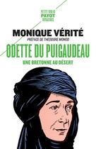Couverture du livre « Odette du Puigaudeau : une Bretonne au désert » de Monique Verite aux éditions Payot