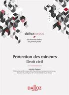 Couverture du livre « Protection des mineurs » de Corpart Isabelle aux éditions Dalloz