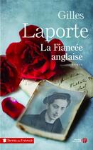 Couverture du livre « La fiancée anglaise » de Gilles Laporte aux éditions Presses De La Cite