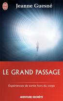 Couverture du livre « Le grand passage » de Jeanne Guesne aux éditions J'ai Lu