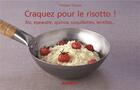 Couverture du livre « CRAQUEZ POUR : le risotto ! » de Philippe Toinard aux éditions Mango