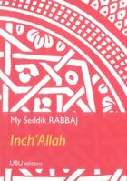 Couverture du livre « Inch'Allah » de My Seddik Rabbaj aux éditions Ubu