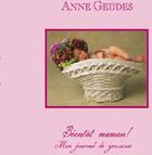 Couverture du livre « Bientôt maman ! mon journal de grossesse » de Geddes Anne aux éditions Fetjaine
