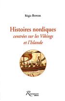 Couverture du livre « Histoires nordiques » de Regis Boyer aux éditions Riveneuve
