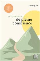 Couverture du livre « Enseignements de pleine conscience » de Cuong Lu aux éditions Chariot D'or