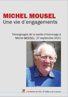 Couverture du livre « Michel Mousel. Une vie d'engagements : Témoignages de la soirée d'hommage à Michel MOUSEL, 27 septembre 2021 » de  aux éditions Croquant