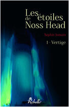 Couverture du livre « Les etoiles de noss head : vertiges t1 » de Jomain aux éditions Rebelle