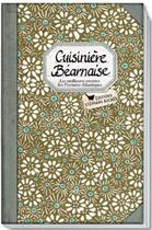 Couverture du livre « Cuisinière béarnaise ; les meilleures recettes des Pyrénées-Atlantiques » de Sonia Ezgulian aux éditions Les Cuisinieres