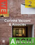 Couverture du livre « WE-ARCHI n.2 : Corinne Vezzoni & Associés » de Revue We-Archi aux éditions La Decouverte