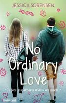 Couverture du livre « No ordinary love » de Jessica Sorensen aux éditions Dreamland