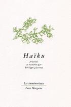 Couverture du livre « Haïku » de Pphilippe Jaccottet aux éditions Fata Morgana