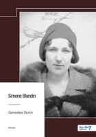 Couverture du livre « Simone Blandin » de Genevieve Buron aux éditions Nombre 7