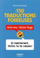 Couverture du livre « Petit livre de 150 traductions foireuses » de Emmanuel Savoye aux éditions First