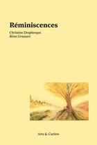Couverture du livre « Réminiscences » de Christine Desplanque et Remi Grassart aux éditions Humbird & Curlew