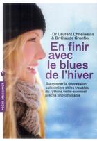 Couverture du livre « En finir avec le blues de l'hiver » de Claude Gronfier et Laurent Chneiweiss aux éditions Marabout