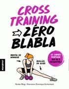 Couverture du livre « Cross training ; 28 jours pour être au top » de Dominique Archambault et Nicolas Mbog aux éditions Marabout