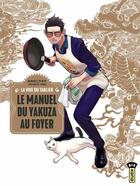 Couverture du livre « La voie du tablier : Le manuel du yakuza au foyer » de Kousuke Oono aux éditions Kana