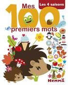 Couverture du livre « Mes 100 premiers mots les 4 saisons » de  aux éditions Hemma