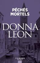 Couverture du livre « Péchés mortels » de Donna Leon aux éditions Calmann-levy