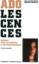 Couverture du livre « Adolescences ; repères pour les parents et les professionnels » de Philippe Jeammet aux éditions La Decouverte