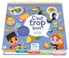 Couverture du livre « C'est trop bon ! ; la cuisine du monde unicef ; plus de 100 recettes pour découvrir le monde autour de toi ! » de Camille Berta et Pierre Sang aux éditions Philippe Auzou