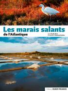 Couverture du livre « Les marais salants de l'Atlantique » de Mireille Oliver aux éditions Ouest France