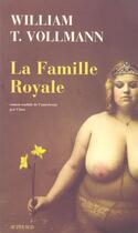 Couverture du livre « La famille royale » de William Tanner Vollmann aux éditions Actes Sud