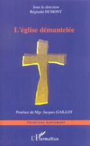 Couverture du livre « L'eglise demantelee » de Reginald Dumont aux éditions L'harmattan