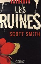 Couverture du livre « Les ruines » de Scott Smith aux éditions Michel Lafon