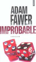 Couverture du livre « Improbable » de Adam Fawer aux éditions Points