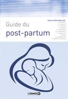 Couverture du livre « Guide du post-partum » de  aux éditions De Boeck Superieur