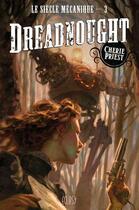 Couverture du livre « Le siècle mécanique t.3 ; dreadnought » de Cherie Priest aux éditions Panini