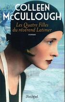 Couverture du livre « Les quatre filles du révérend Latimer » de Colleen Mccullough aux éditions Archipel