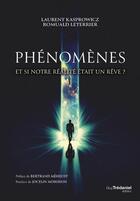 Couverture du livre « Phénomènes » de Romuald Leterrier et Laurent Kasprowicz aux éditions Guy Trédaniel