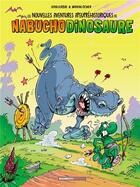 Couverture du livre « Les nouvelles aventures apeupréhistoriques de Nabuchodinosaure Tome 3 » de Roger Widenlocher et Patrick Goulesque aux éditions Bamboo